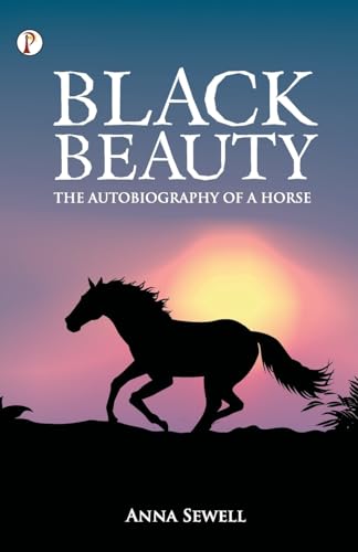 Black Beauty The Autobiography of a Horse von Pharos Books Private Limited